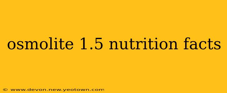 osmolite 1.5 nutrition facts