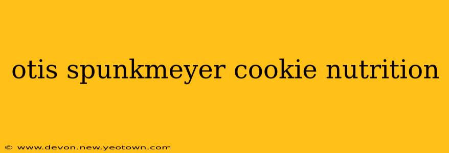 otis spunkmeyer cookie nutrition