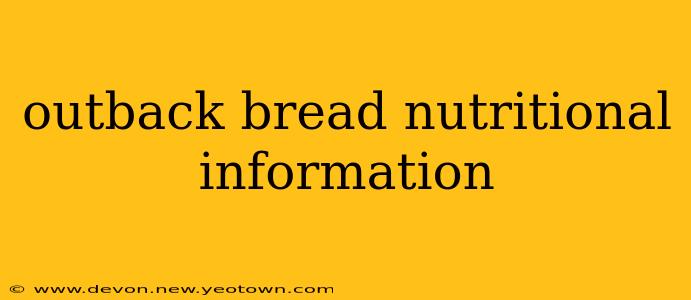 outback bread nutritional information