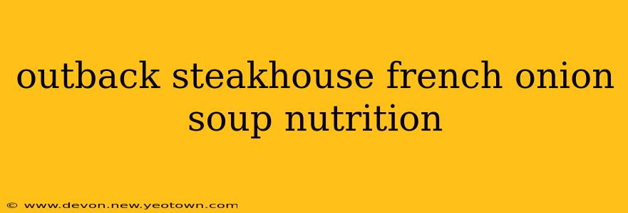 outback steakhouse french onion soup nutrition