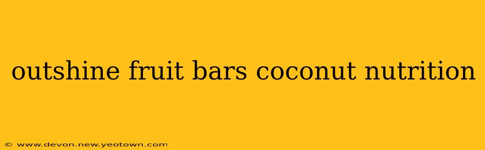 outshine fruit bars coconut nutrition