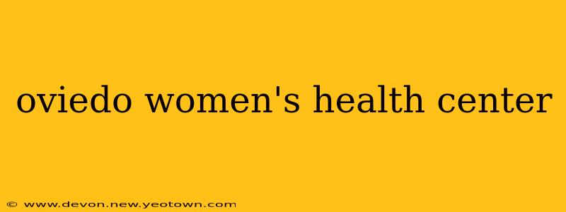 oviedo women's health center