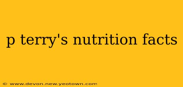 p terry's nutrition facts
