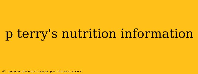 p terry's nutrition information