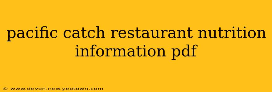 pacific catch restaurant nutrition information pdf