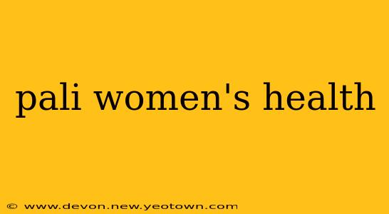 pali women's health