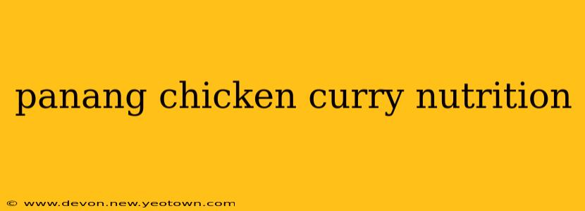 panang chicken curry nutrition