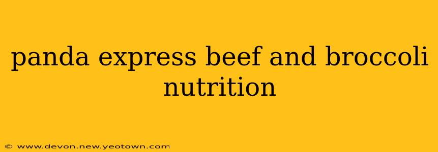panda express beef and broccoli nutrition