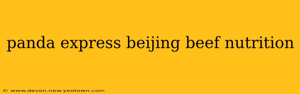 panda express beijing beef nutrition
