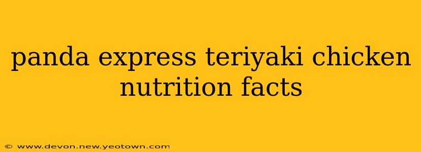 panda express teriyaki chicken nutrition facts