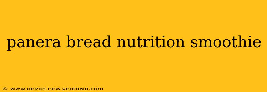 panera bread nutrition smoothie