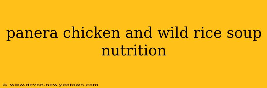panera chicken and wild rice soup nutrition