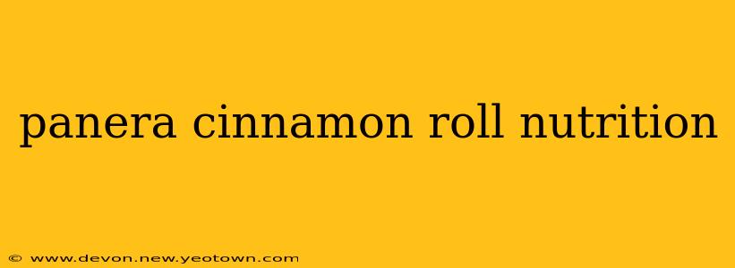 panera cinnamon roll nutrition