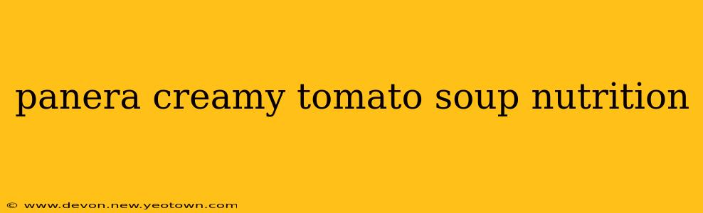 panera creamy tomato soup nutrition