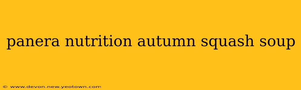 panera nutrition autumn squash soup