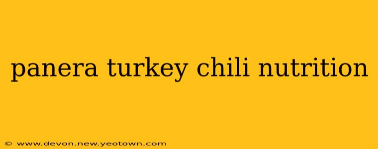 panera turkey chili nutrition