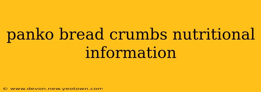 panko bread crumbs nutritional information