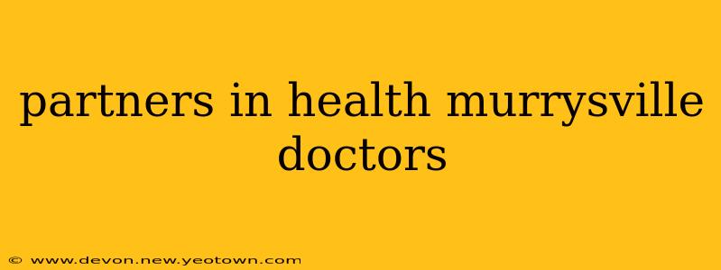 partners in health murrysville doctors