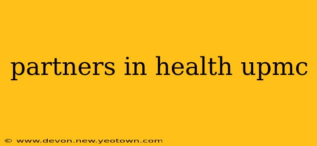 partners in health upmc