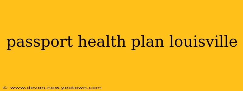 passport health plan louisville