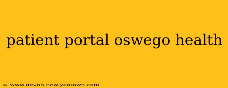 patient portal oswego health