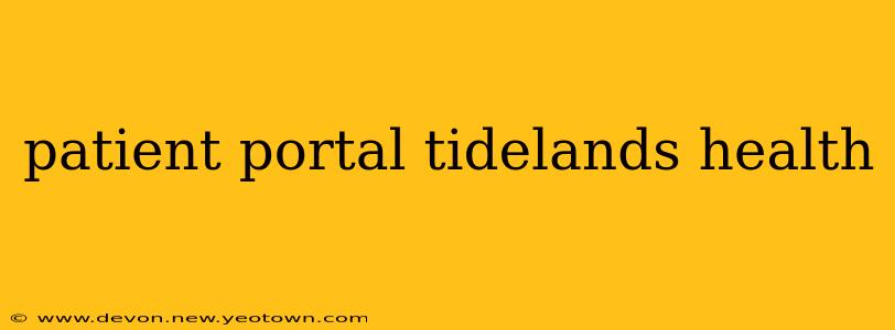 patient portal tidelands health