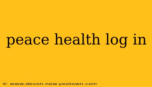 peace health log in