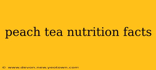 peach tea nutrition facts