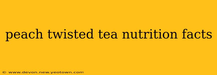 peach twisted tea nutrition facts
