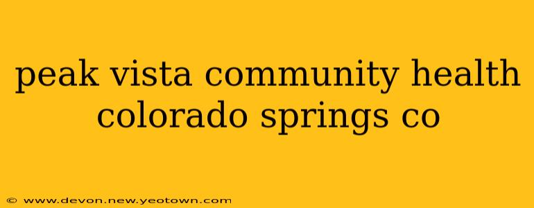 peak vista community health colorado springs co