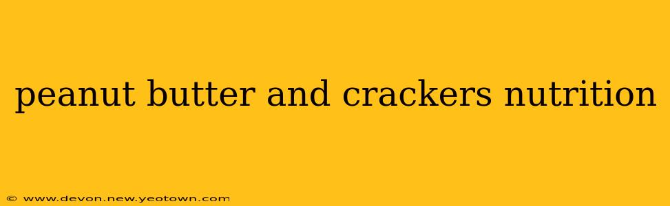 peanut butter and crackers nutrition