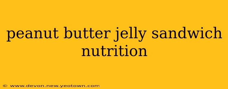 peanut butter jelly sandwich nutrition