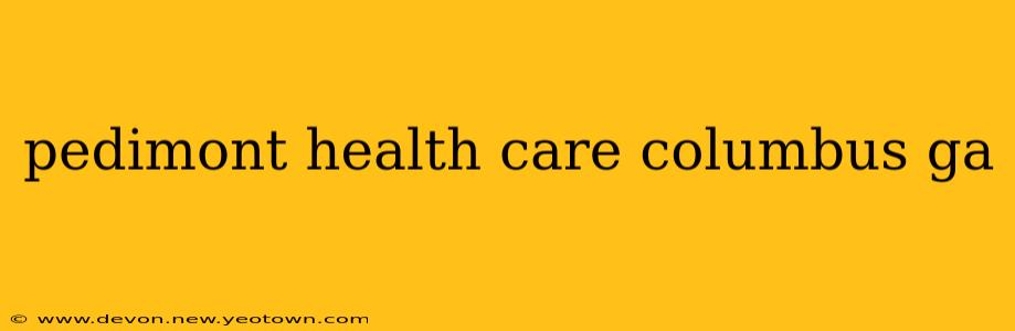 pedimont health care columbus ga
