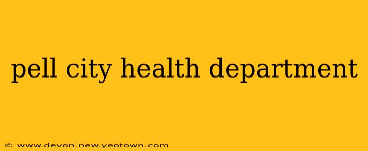 pell city health department