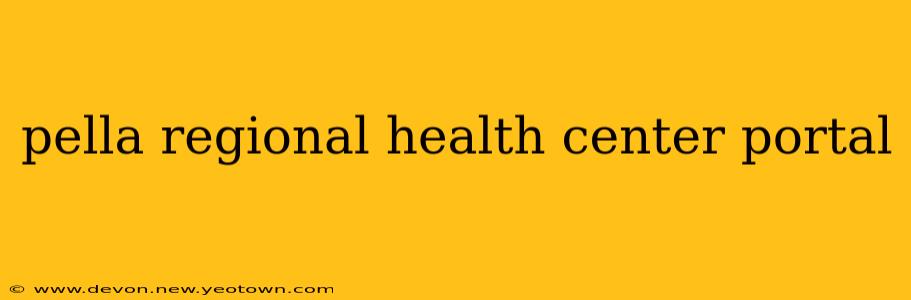 pella regional health center portal