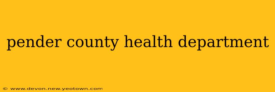 pender county health department