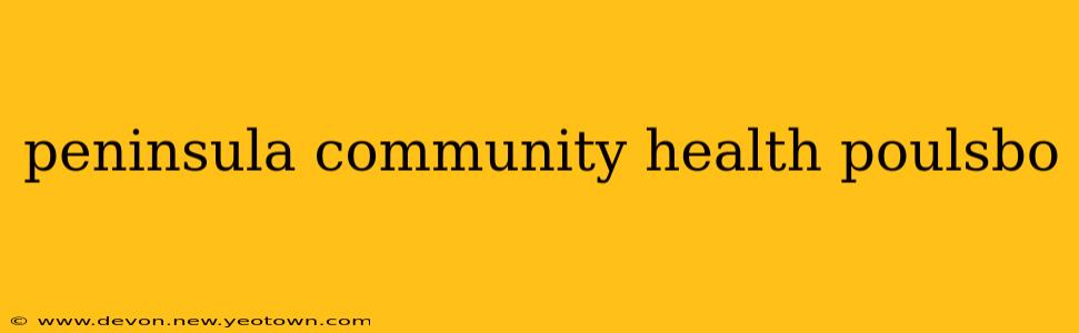 peninsula community health poulsbo