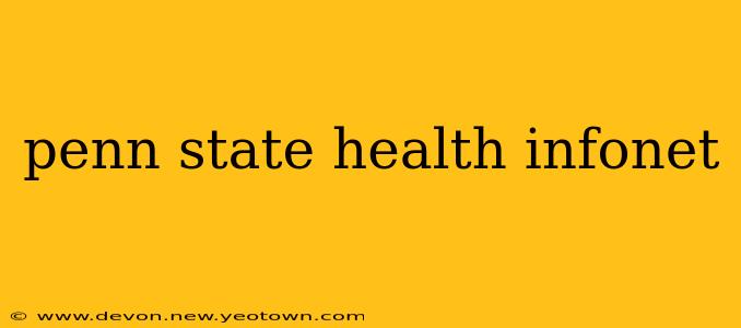penn state health infonet