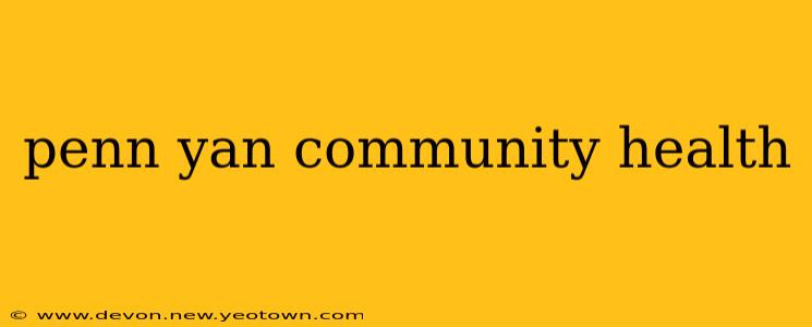 penn yan community health