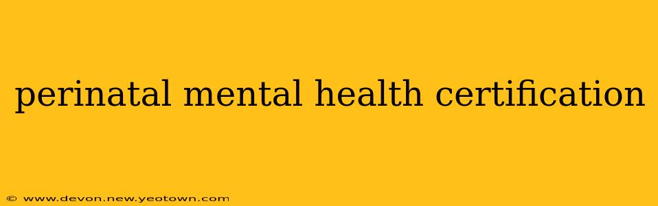 perinatal mental health certification