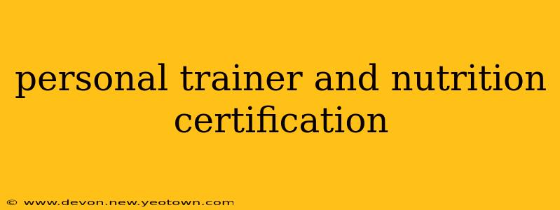 personal trainer and nutrition certification