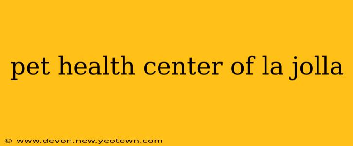 pet health center of la jolla