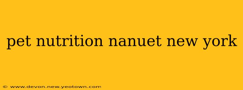 pet nutrition nanuet new york