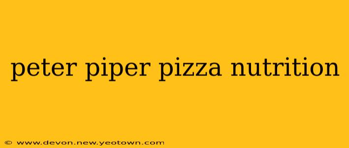 peter piper pizza nutrition