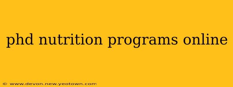 phd nutrition programs online