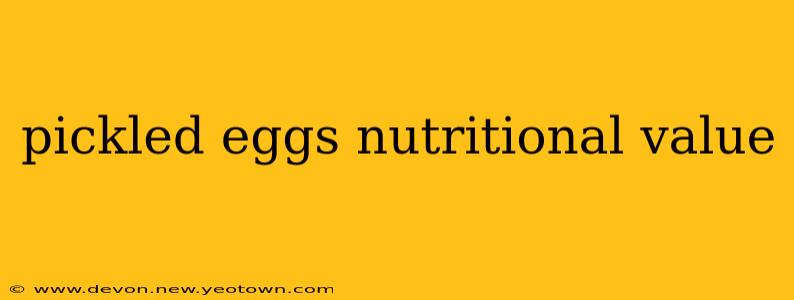pickled eggs nutritional value