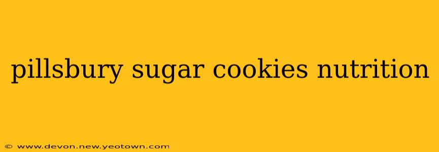 pillsbury sugar cookies nutrition