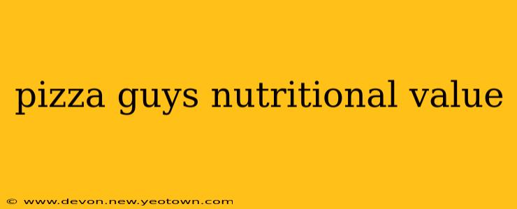 pizza guys nutritional value