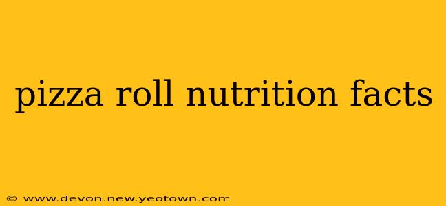 pizza roll nutrition facts