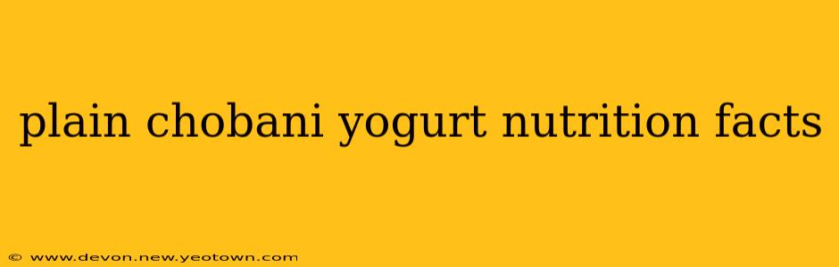 plain chobani yogurt nutrition facts